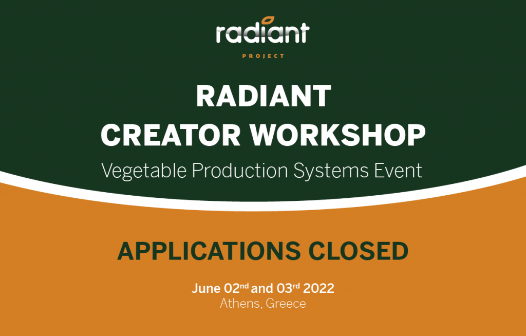 RADIANT CREATOR Workshop – Vegetable Production Systems Event